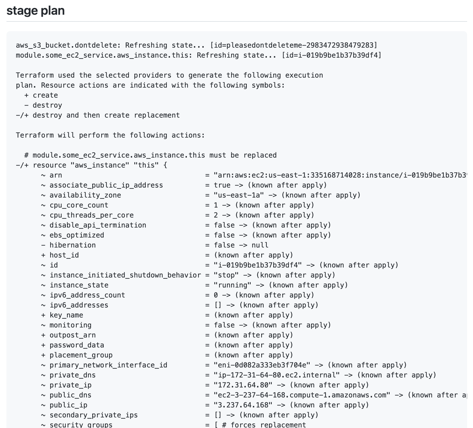 `terraform plan` output in GitHub PR comments section - simple black on gray with refresh messages at the top. Resources are being added, modified, and removed.